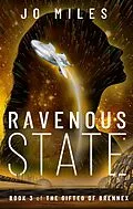 E-Book (epub) Ravenous State (The Gifted of Brennex, #3) von Jo Miles