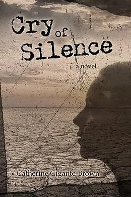 E-Book (epub) Cry of Silence von Catherine Gigante-Brown
