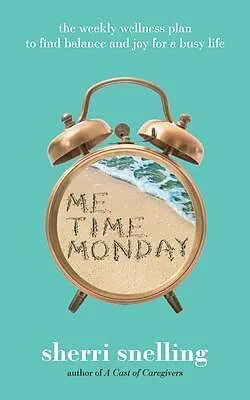 E-Book (epub) Me Time Monday von Sherri Snelling