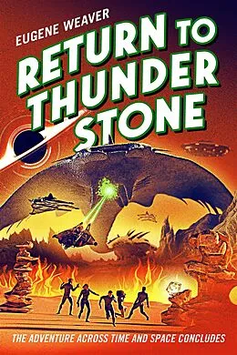 E-Book (epub) Return to Thunder Stone von Eugene Weaver