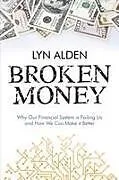Kartonierter Einband Broken Money von Lyn Alden
