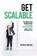 E-Book (epub) Get Scalable von Ryan Deiss