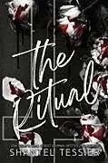 Kartonierter Einband The Ritual von Shantel Tessier