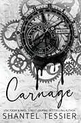 Kartonierter Einband Carnage Alternative Cover von Shantel Tessier