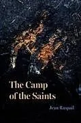 Kartonierter Einband The Camp of the Saints von Jean Raspail