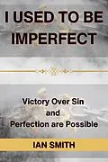 E-Book (epub) I Used to be Imperfect von Ian Smith