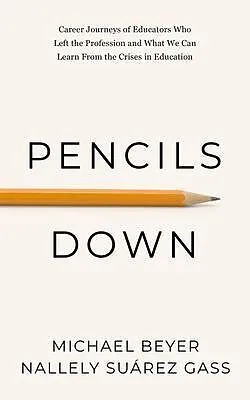 E-Book (epub) Pencils Down von Michael Beyer, Nallely Suárez Gass