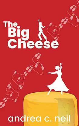 E-Book (epub) The Big Cheese (Old School Mystery, #2) von Andrea C. Neil