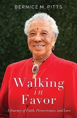 ePUB Walking in Favor von Bernice M. Pitts