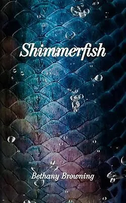 E-Book (epub) Shimmerfish von Bethany Browning