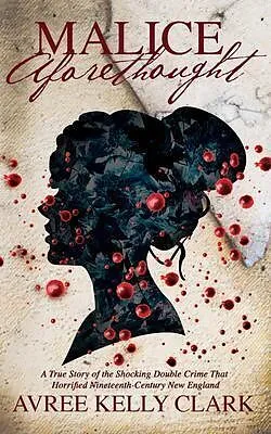 E-Book (epub) Malice Aforethought von Avree Kelly Clark