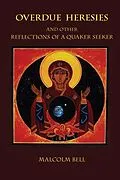 E-Book (epub) Overdue Heresies von Malcolm Bell