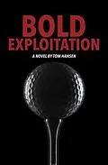 E-Book (epub) Bold Exploitation von Tom Hansen