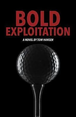 E-Book (epub) Bold Exploitation von Tom Hansen