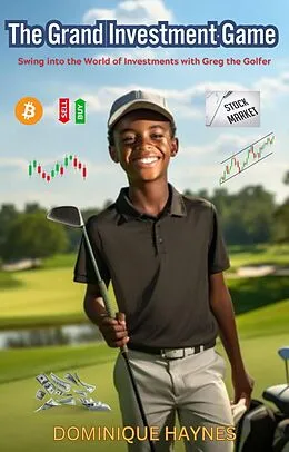 E-Book (epub) The Grand Investment Game von Dominique Haynes