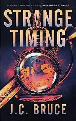 E-Book (epub) Strange Timing von J. C. Bruce