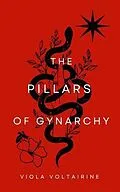 E-Book (epub) The Pillars of Gynarchy von Viola Voltairine
