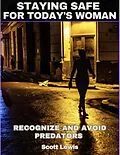 E-Book (epub) Staying Safe for Today's Woman von Scott Lewis
