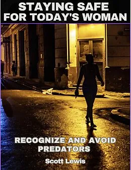E-Book (epub) Staying Safe for Today's Woman von Scott Lewis