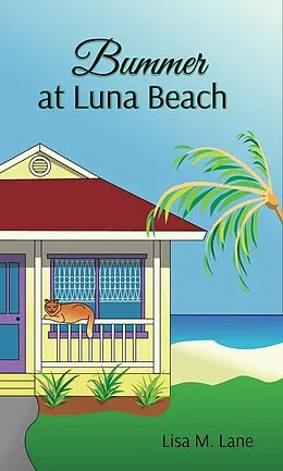 E-Book (epub) Bummer at Luna Beach von Lisa M. Lane