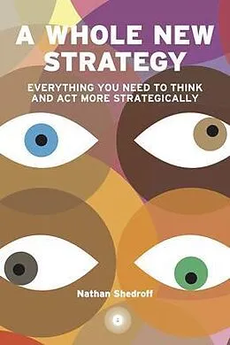 E-Book (epub) A Whole New Strategy von Nathan Shedroff