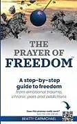 Kartonierter Einband (Kt) The Prayer of Freedom von Beatty Carmichael