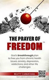 E-Book (epub) The Prayer of Freedom von Beatty Carmichael