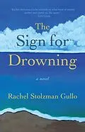 E-Book (epub) The Sign for Drowning von Rachel Stolzman Gullo