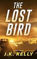 E-Book (epub) THE LOST BIRD von J. K. Kelly