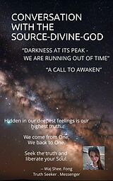 eBook (epub) Conversation with the Source - Divine - God de Wai Shee. Fong