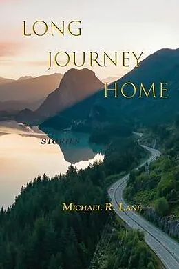 E-Book (epub) Long Journey Home von Michael R. Lane