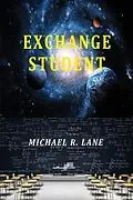 E-Book (epub) Exchange Student von Michael R. Lane