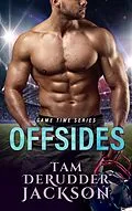 E-Book (epub) Offsides (Game Time Series) von Tam Derudder Jackson