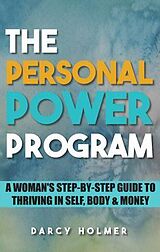 eBook (epub) THE PERSONAL POWER PROGRAM de Darcy Holmer