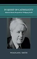 E-Book (epub) In Quest of Catholicity von Wolfgang Smith