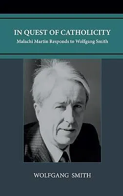 E-Book (epub) In Quest of Catholicity von Wolfgang Smith