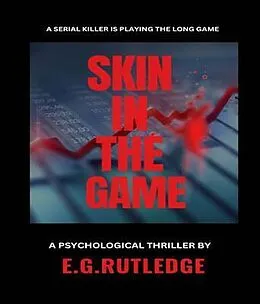 E-Book (epub) Skin in the Game von E. G. Rutledge, Evelyn Katz, Gayle Dinerstein