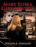 E-Book (epub) Mary Eliska Girl Aviatrix von William Stricklin