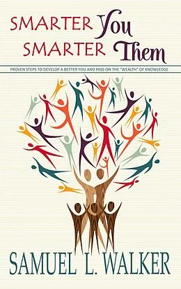 E-Book (epub) Smarter You, Smarter Them von Samuel Walker