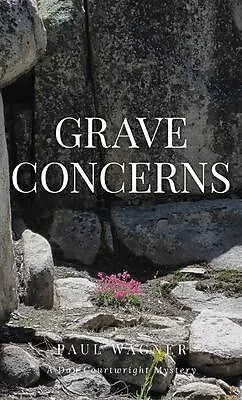 E-Book (epub) Grave Concerns von Paul Wagner