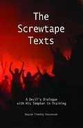 E-Book (epub) The Screwtape Texts von Timothy J Stevenson