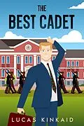 E-Book (epub) The Best Cadet von J. Michael Krivyanski, Lucas Kinkaid