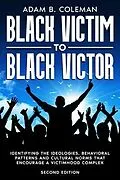 E-Book (epub) Black Victim To Black Victor von Adam B Coleman