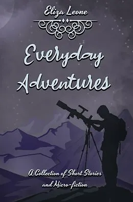 E-Book (epub) Everyday Adventures von Eliza Leone