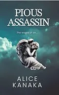 E-Book (epub) Pious Assassin von Alice Kanaka