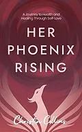 E-Book (epub) Her Phoenix Rising von Christin Collins