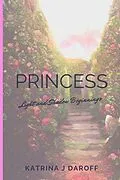 E-Book (epub) Princess von Katrina J Daroff