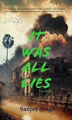 E-Book (epub) It was all lies von Sanjay Singh