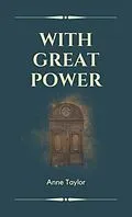 E-Book (epub) With Great Power von Anne Taylor