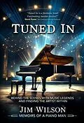 E-Book (epub) Tuned In - Memoirs of a Piano Man von Jim Wilson